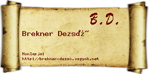 Brekner Dezső névjegykártya